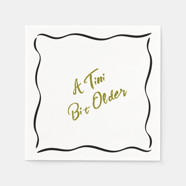 Serviette En Papier Un Tini Un Peu Plus Anniversaire (Devant)