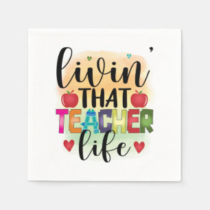 Serviette En Papier Vivre Cette Vie D'Enseignant - Cadeau Pour Enseign