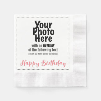 Serviette En Papier Votre photo avec / HEUREUX Anniversaire Papier OVE