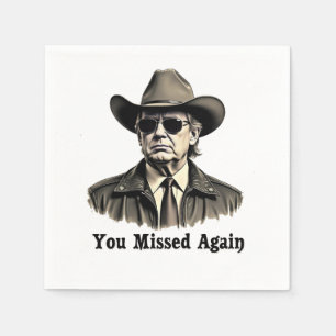 Serviette En Papier Vous avez manqué une nouvelle élection de Cowboy T