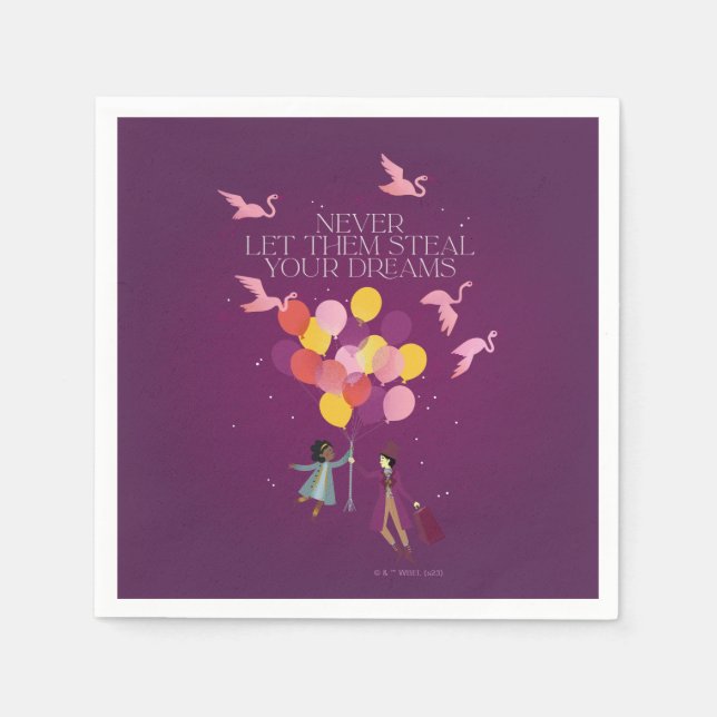 Serviette En Papier Wonka "Ne les laissez jamais voler vos rêves" (Devant)