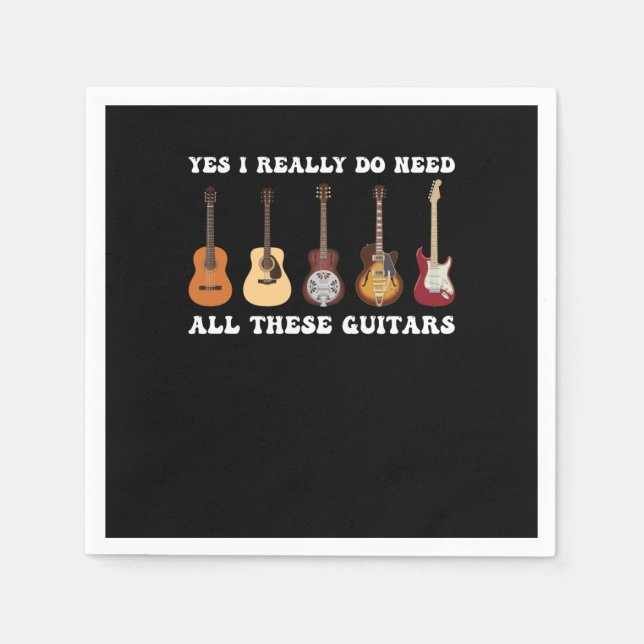 Serviette En Papier Yes I Really Do Need All These Guitars (Devant)
