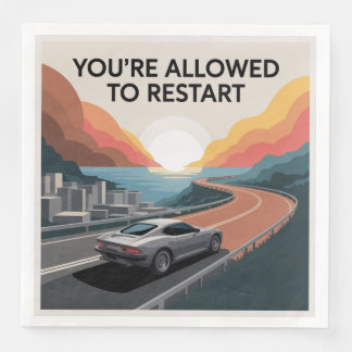 Serviette En Papier You’re Allowed To Restart