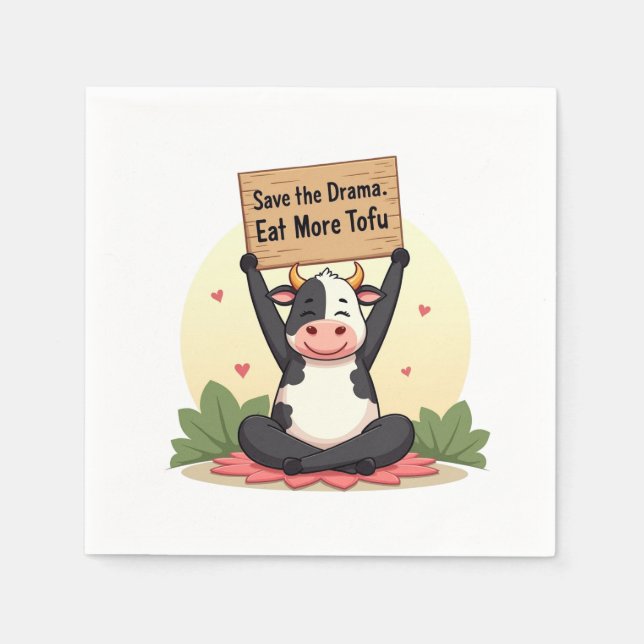 Serviette En Papier Zen Cow Protest – Save the Drama, Eat More Tofu (Devant)