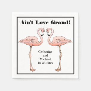Serviette Jetable Ain't Love Grand Mariage Pink Flamant rose Anniver