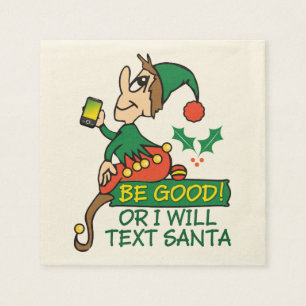 Serviette Jetable Be Good Says Christmas Elfe