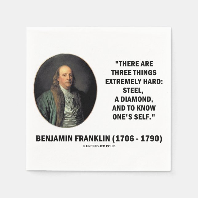 Serviette Jetable Benjamin Franklin Trois Choses Extrêmement Diffici (Devant)