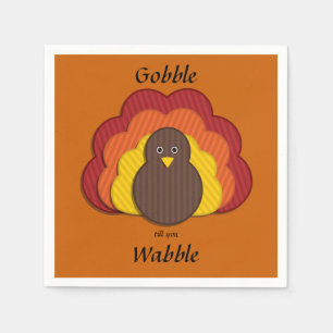 Serviette Jetable Gobble Till You Wobble ! Joyeux Thanksgiving