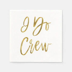 Serviette Jetable I Do Crew Faux Gold Foil et White