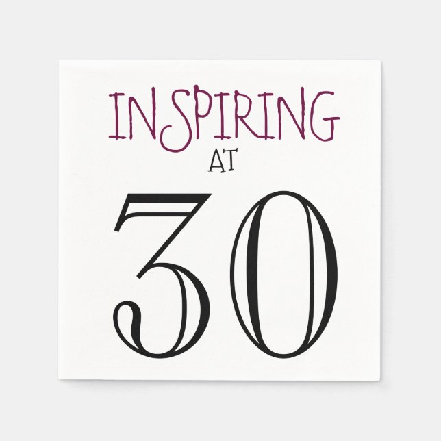 Serviette Jetable Inspirer à 30 fêtes d'anniversaire (Devant)