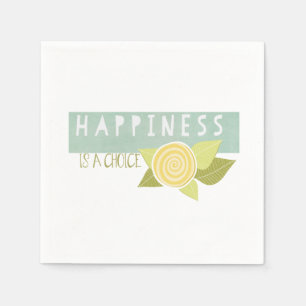 Serviette Jetable Le bonheur est un choix