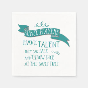 Serviette Jetable Les joueurs de Bunco ont le talent - style de