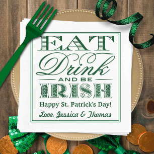 Serviette Jetable Manger, boire et être irlandais St. Patrick's Day