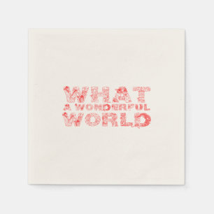 Serviette Jetable Quel Monde Merveilleux
