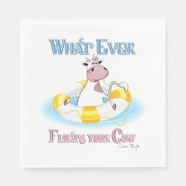 Serviette Jetable Quoi qu'il flotte votre vache 2 (Devant)