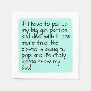 Serviette Jetable Turquoise Put Big Girl Panties Word Dit Party
