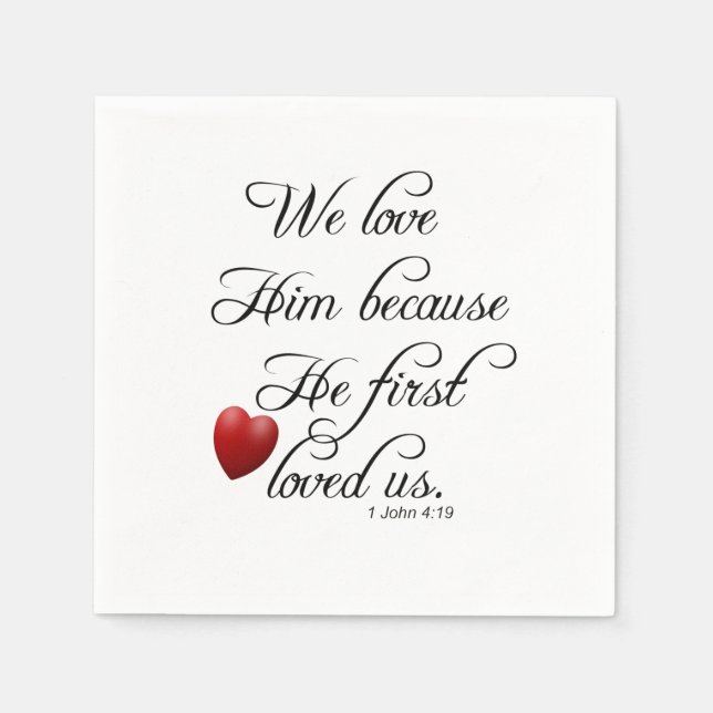 Serviettes En Papier Bible Verse I Jean 4 19 Nous L'Aimons Cuisine (Devant)