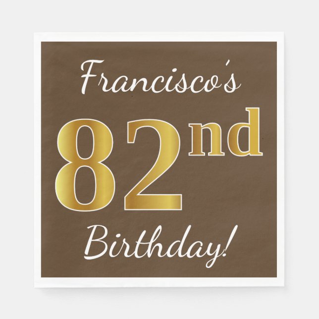 Serviettes En Papier Brown, Faux Gold 82e anniversaire + Nom personnali (Devant)