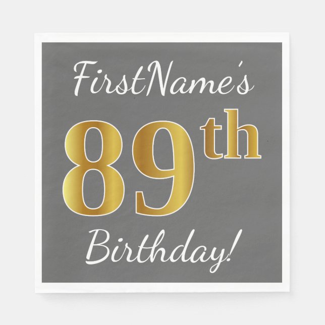 Serviettes En Papier Grey, Faux Gold 89e anniversaire + Nom personnalis (Devant)
