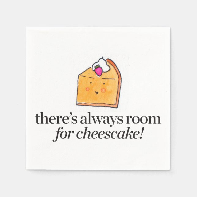 Serviettes En Papier Il y a toujours de la place pour le gâteau au from (Devant)