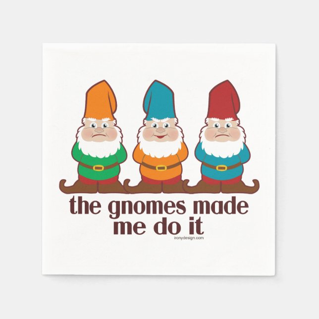 Serviettes En Papier Les Gnomes M'Ont Fait Le Faire (Devant)