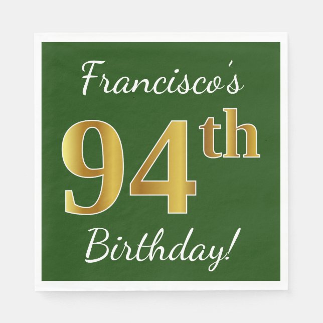 Serviettes En Papier Vert, Faux Gold 94e anniversaire + Nom personnalis (Devant)
