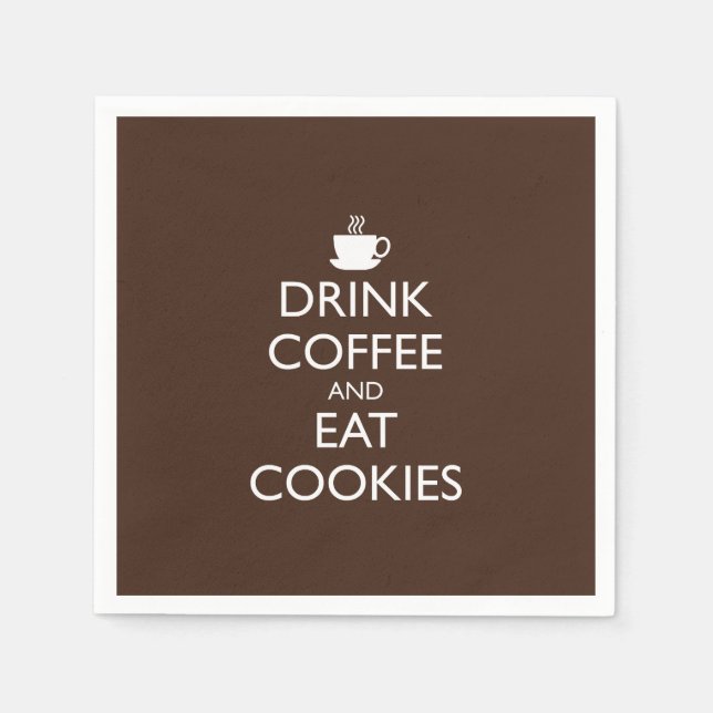 SERVIETTES JETABLES BOIRE DU CAFÉ ET MANGER DES COOKIES (Devant)