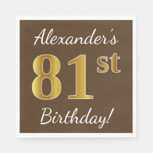 Serviettes Jetables Brown, Faux Gold 81ème anniversaire + Nom personna