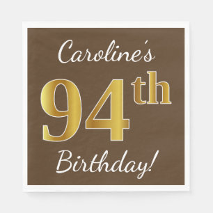 Serviettes Jetables Brown, Faux Gold 94e anniversaire + Nom personnali