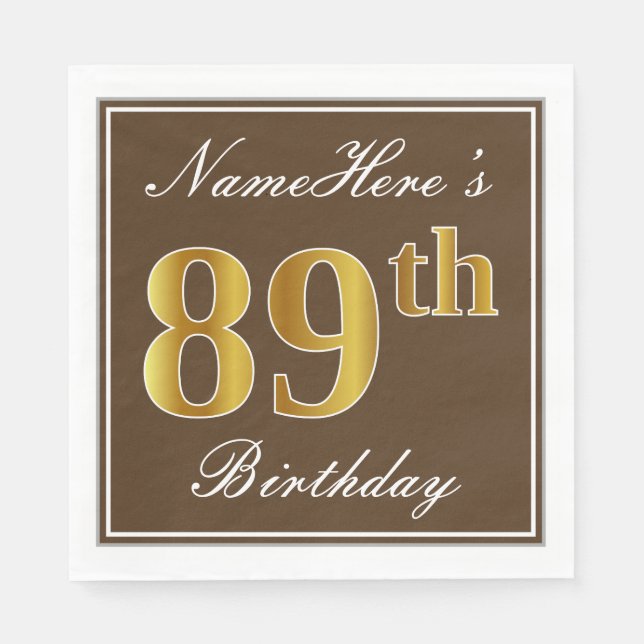 Serviettes Jetables Elégant Brown, Faux Gold 89ème anniversaire + Nom (Devant)