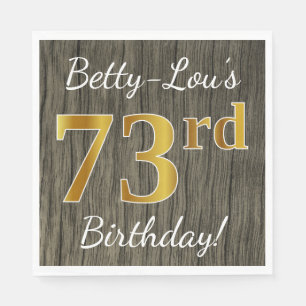 Serviettes Jetables Faux Bois, Faux Or 73e Anniversaire + Nom personna