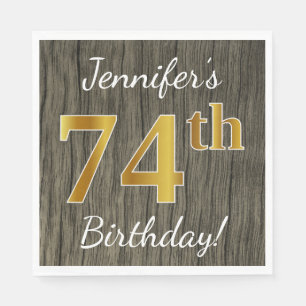 Serviettes Jetables Faux Wood, Faux Gold 74e anniversaire + Nom person