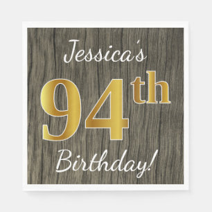 Serviettes Jetables Faux Wood, Faux Gold 94e anniversaire + Nom person