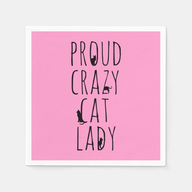 Serviettes Jetables Fier Crazy Cat Lady (Devant)