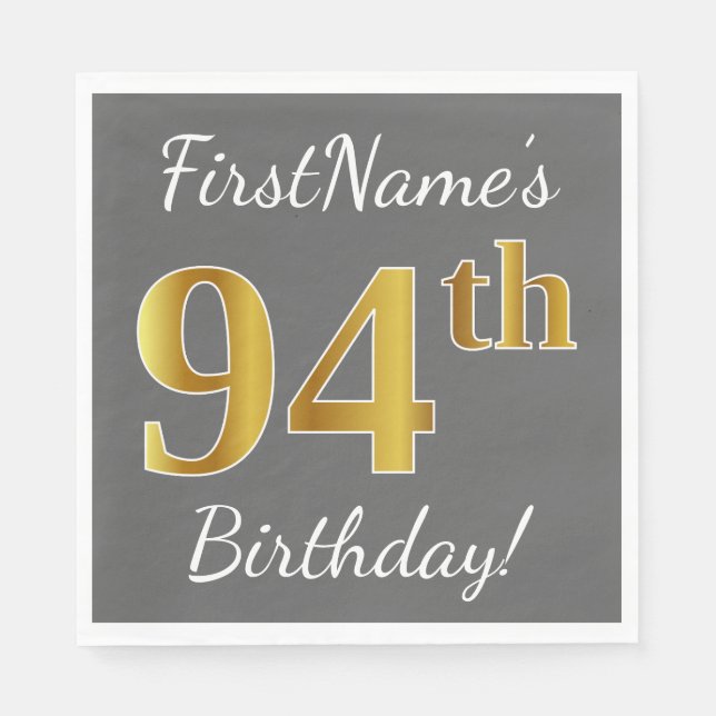 Serviettes Jetables Grey, Faux Gold 94e anniversaire + Nom personnalis (Devant)