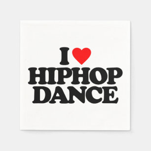 SERVIETTES JETABLES J'AIME LA DANSE DE HIPHOP