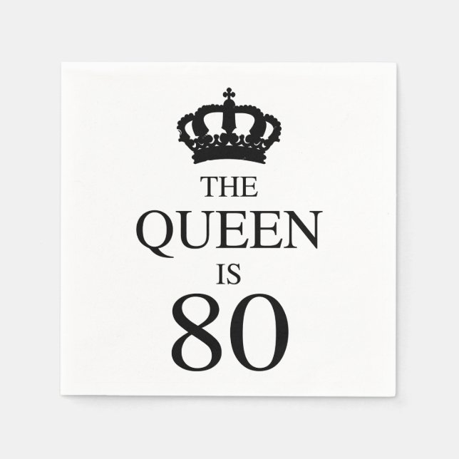 Serviettes Jetables La Reine A 80 Ans (Devant)