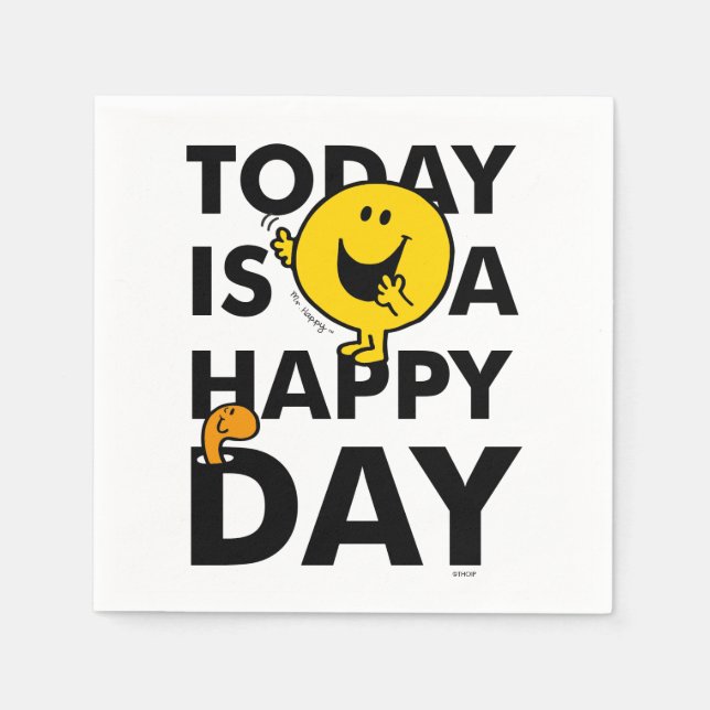Serviettes Jetables M. Happy | Aujourd'hui est un jour heureux (Devant)