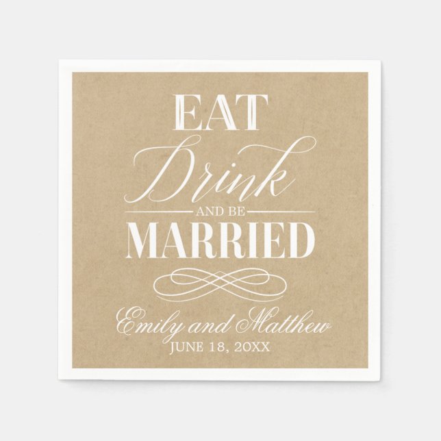 Serviettes Jetables Mangez du papier Kraft et soyez marié | Mariage (Devant)