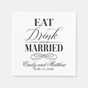 Serviettes Jetables Mangez et soyez mariés MARIAGE