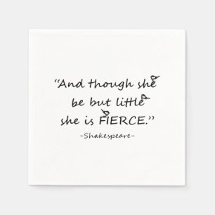 Serviettes Jetables Petit mais Fierce Shakespeare Citation Petits oise