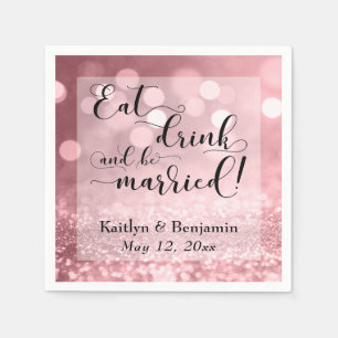 Serviettes Jetables Rose Gold Paillettes Bokeh, Mangez, Buvez et soyez