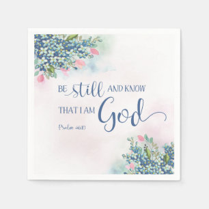 Serviettes Jetables Soyez toujours et sachez que je suis Dieu, Ps 46:1