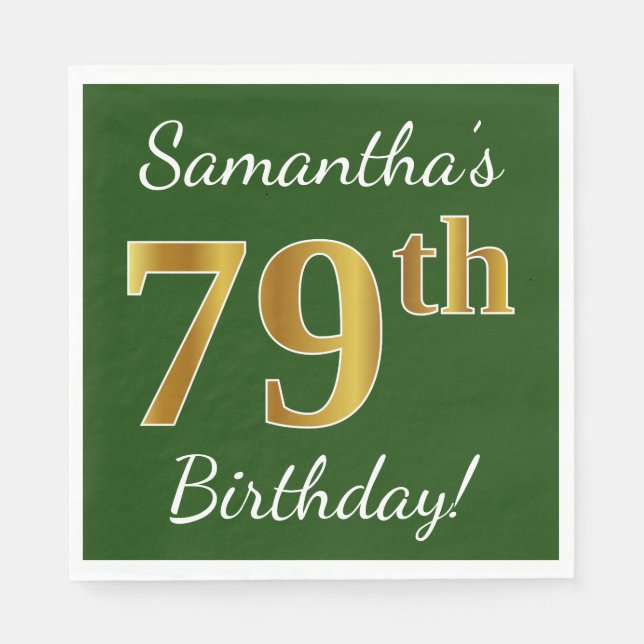 Serviettes Jetables Vert, Faux Gold 79e anniversaire + Nom personnalis (Devant)