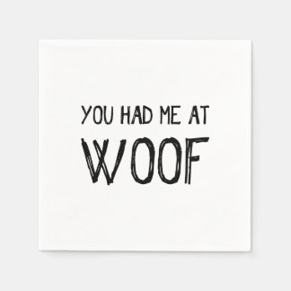 Serviettes Jetables Vous M'Avez Eu Chez Woof Paper Napkins