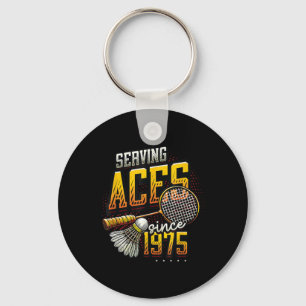 Serving Aces Since 1975 Badminton Lover 50th Birth Keychain