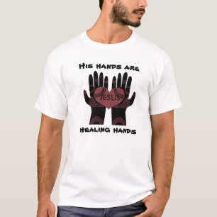 SES MAINS GUÉRISENT LES MAINS T-SHIRT