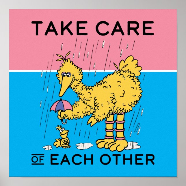 Sesame Street | Big Bird Take Care of Each Other Poster (Front)