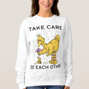 Sesame Street Big Bird Take Care of Each Other Sweatshirt