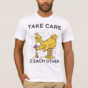 Sesame Street Big Bird Take Care of Each Other T-Shirt